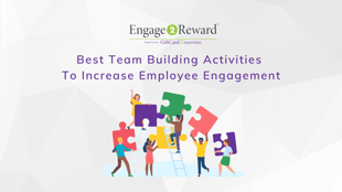 Best Team Building Activities To Increase Employee Engagement